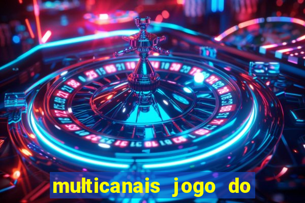 multicanais jogo do flamengo ao vivo